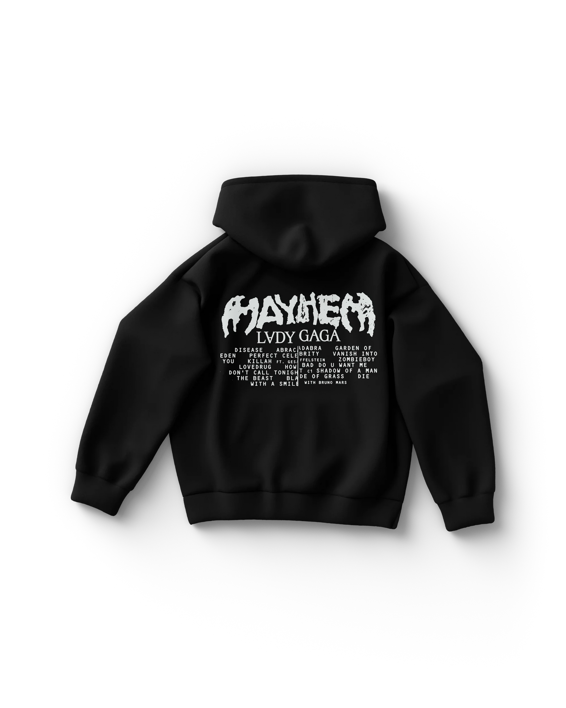 Back of black hoodie with large white “MAYHEM LADY GAGA” text at the top, followed by a full tracklist of songs in stylized font. A heavy-metal inspired layout for Gaga’s fictional Mayhem album.

